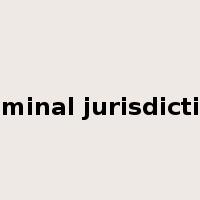 criminal jurisdiction是什么意思