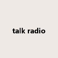 talk radio是什么意思