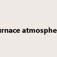 furnace atmosphere是什么意思