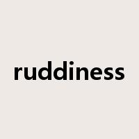 ruddiness是什么意思