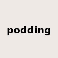 podding是什么意思