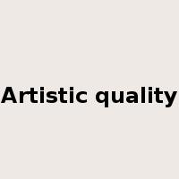 Artistic quality是什么意思