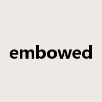 embowed是什么意思