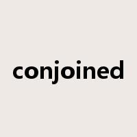 conjoined是什么意思