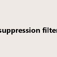 suppression filter是什么意思