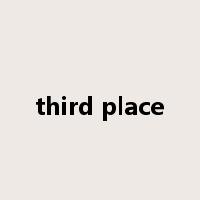 third place是什么意思
