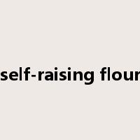 self-raising flour是什么意思