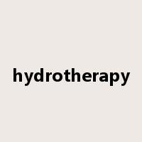 hydrotherapy是什么意思