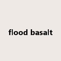 flood basalt是什么意思