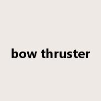 bow thruster是什么意思