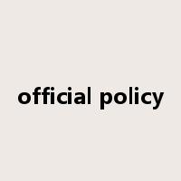 official policy是什么意思