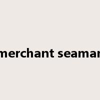 merchant seaman是什么意思