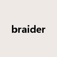 braider是什么意思