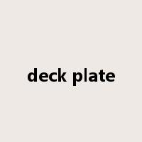 deck plate是什么意思