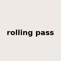 rolling pass是什么意思