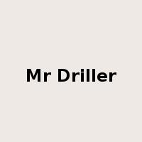 Mr Driller是什么意思