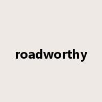 roadworthy是什么意思