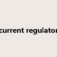 current regulator是什么意思