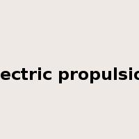 electric propulsion是什么意思