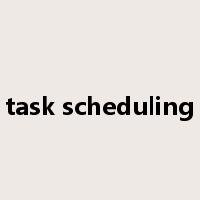task scheduling是什么意思