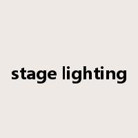 stage lighting是什么意思