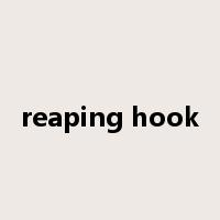 reaping hook是什么意思