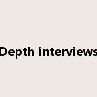 Depth interviews是什么意思