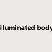 illuminated body是什么意思