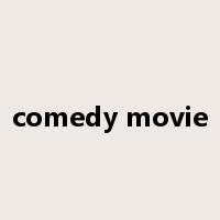 comedy movie是什么意思