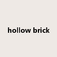 hollow brick是什么意思