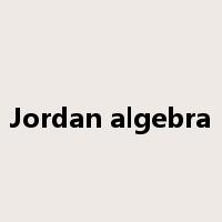 Jordan algebra是什么意思