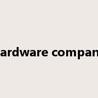 hardware company是什么意思