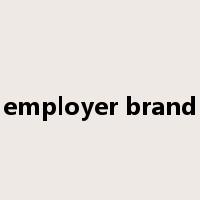 employer brand是什么意思