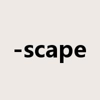 -scape是什么意思