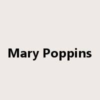 Mary Poppins是什么意思