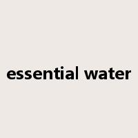 essential water是什么意思