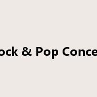 Rock & Pop Concert是什么意思