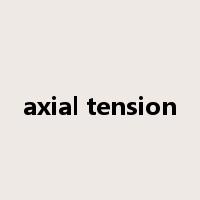 axial tension是什么意思