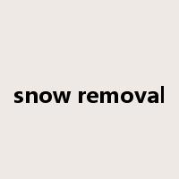snow removal是什么意思