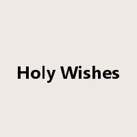Holy Wishes是什么意思