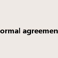 formal agreement是什么意思