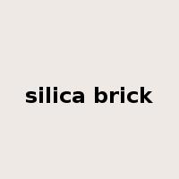 silica brick是什么意思