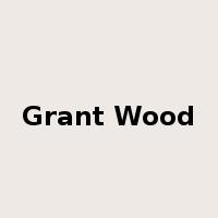 Grant Wood是什么意思