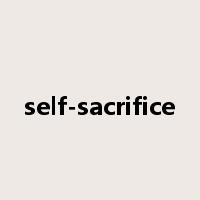 self-sacrifice是什么意思