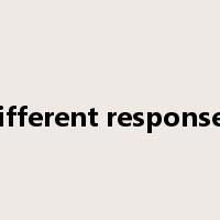 different responses是什么意思