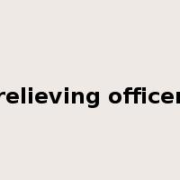 relieving officer是什么意思