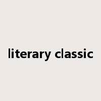literary classic是什么意思