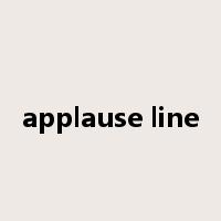 applause line是什么意思