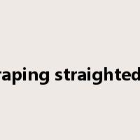 scraping straightedge是什么意思
