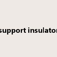 support insulator是什么意思